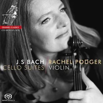 Bach: Cello Suites by Rachel Podger