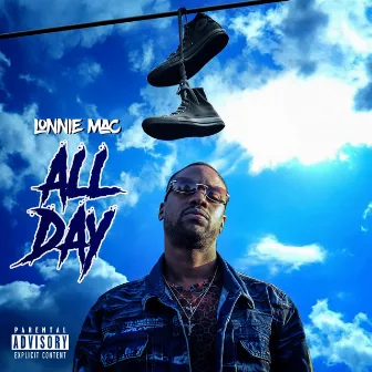 All Day by Lonnie Mac