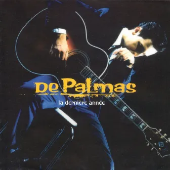 la derniere annee by De Palmas