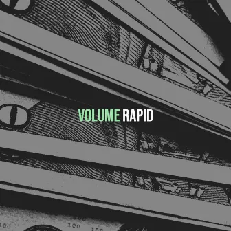 Volume by Rapid