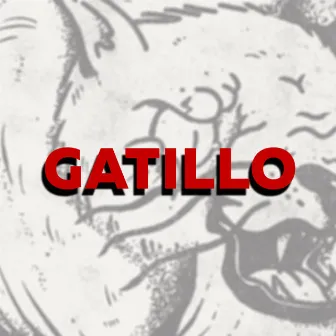 Gatillo by Du Lion