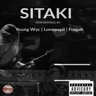 Sitaki by Young Wyc