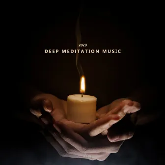 „Deep Meditation Music 2020” by Healing Yoga Meditation Music Consort & Meditation Music Zone