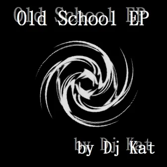 Old School by DJ kat