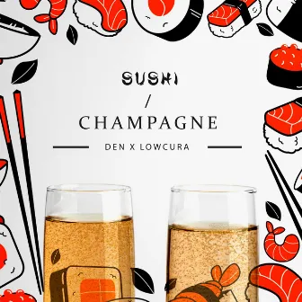 Sushi & Champagne by Den