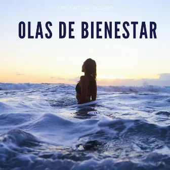 Olas De Bienestar: Spa Junto Al Océano by Estación de spa