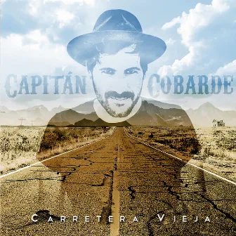 Carretera Vieja by Capitán Cobarde