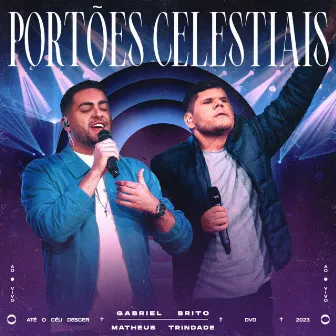 Portões Celestiais (Ao Vivo) by Matheus Trindade