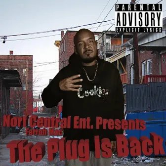 The Plug Is Back by Farroh Mac