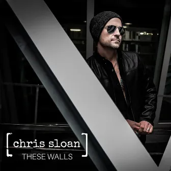 These Walls by Chris Sloan