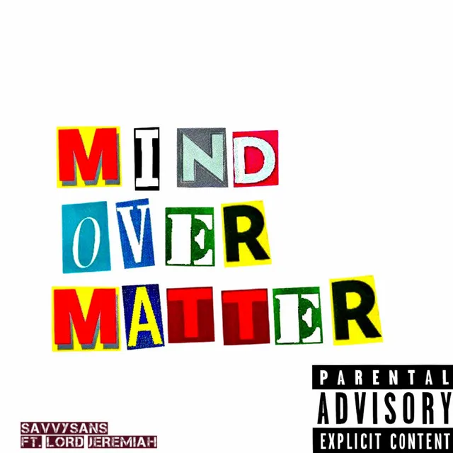 Mind Over Matter