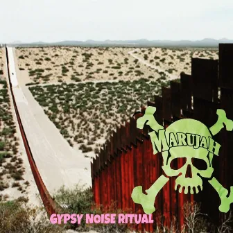 Gypsy Noise Ritual by Marujah