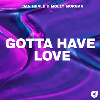 Gotta Have Love by Molly Morgan