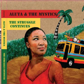 The Struggle Continues by The Mystics