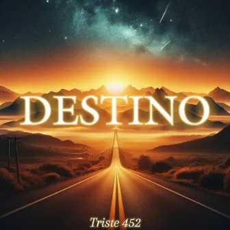 DESTINO by Triste 452