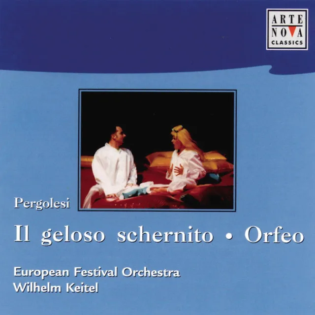 Pergolesi: Il Geloso Schernito/Orpheo