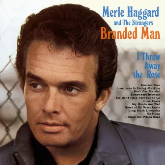 Branded Man by Merle Haggard & The Strangers