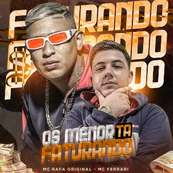 Os Menor Ta Faturando by MC Rafa Original