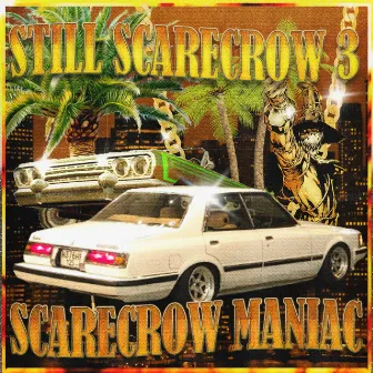 STILL SCARECROW 3 by SCARECROW MANIAC