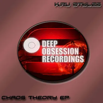 Chaos Theory EP by Kru Styles