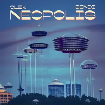 Neopolis by bendibipolar