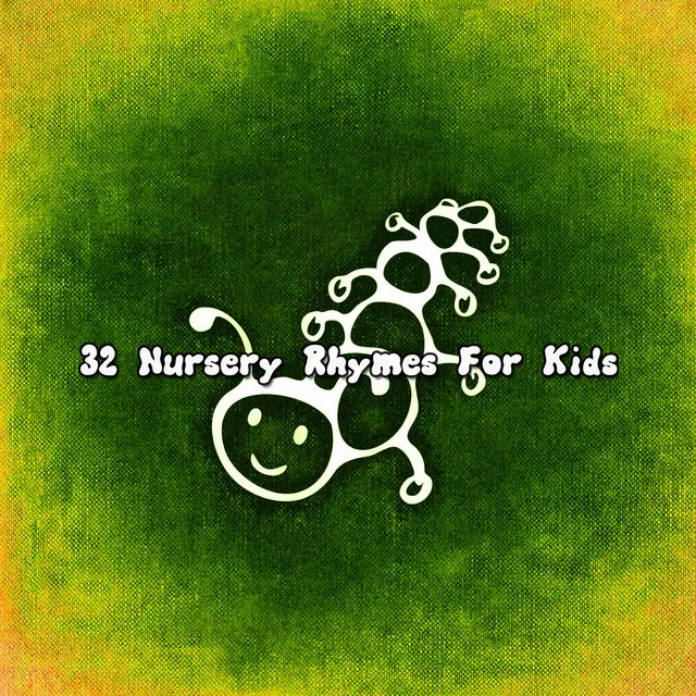 32 Nursery Rhymes For Kids