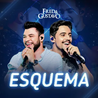 Esquema by Fred & Gustavo