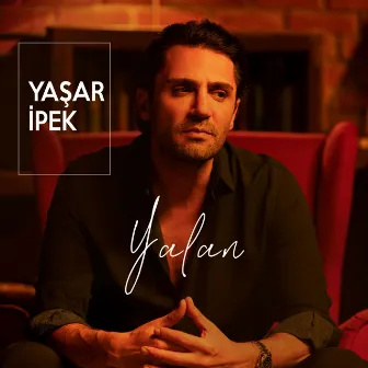 Yalan by Yaşar İpek