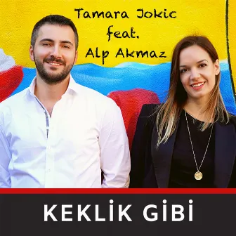 Keklik Gibi by Tamara Jokic