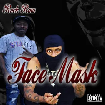 Face Mask by Rock Raw