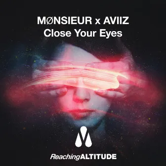 Close Your Eyes by MØNSIEUR