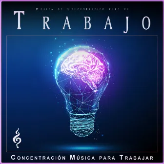 Música de Concentración para el Trabajo: Estudio, Lectura by Concentración Música para Trabajar