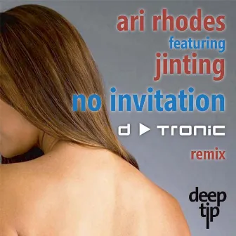 No Invitation - The D-Tronic Remixes by Ari Rhodes