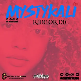 Ride or Die by Mystykali