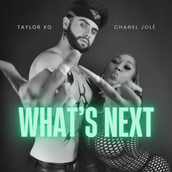 What's Next by Taylor Xo