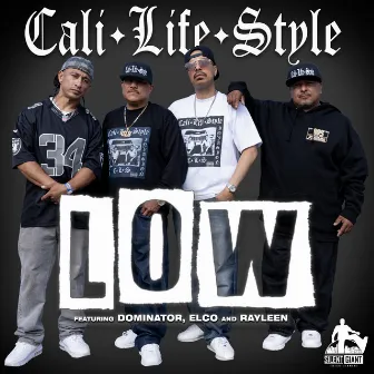 Low by Cali Life Style