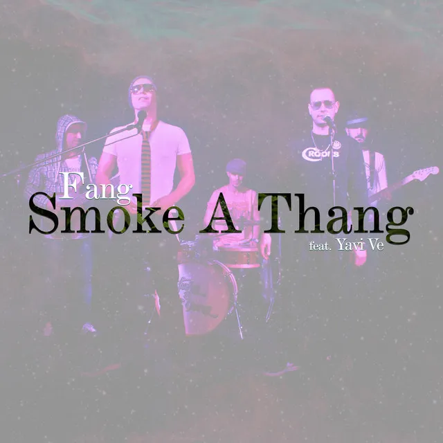 Smoke a Thang