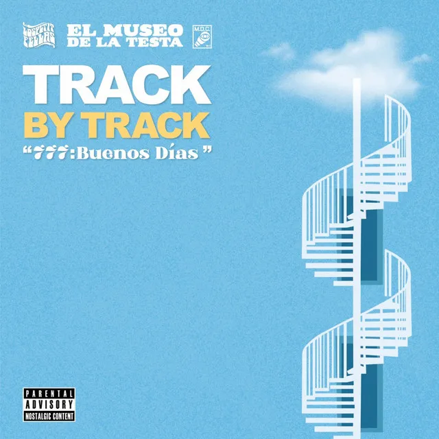 777: Buenos Días (Track By Track)