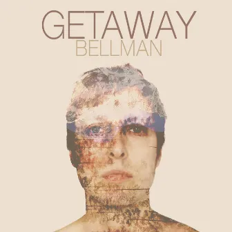 Getaway by Bellman