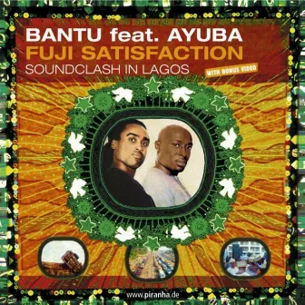 Fuji Satisfaction by BANTU