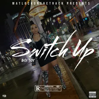 Switch Up by Boi Toy