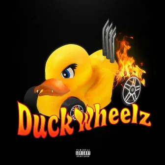 DUCKWHEELZ by Lil Ducky