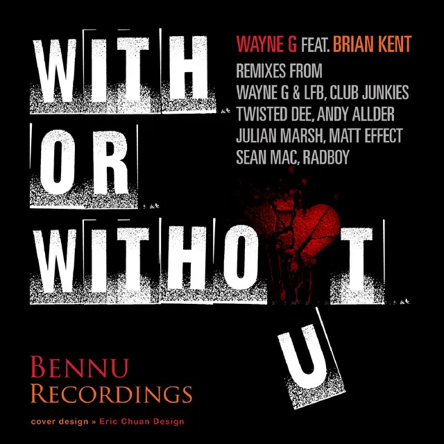 With or Without You - Wayne G & LFB Remix