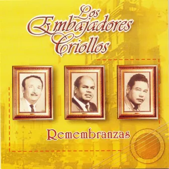 Remembranzas by Los Embajadores Criollos