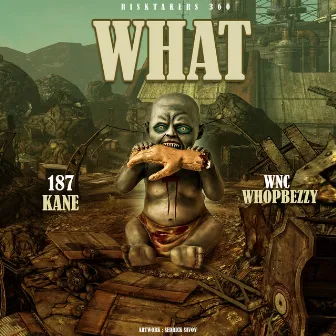 What by 187 Kane