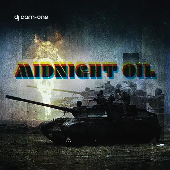 Midnight Oil by DJ Cam-One