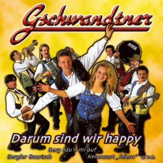 Darum sind wir happy by Gschwandtner