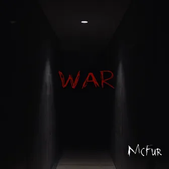 WAR by McFur