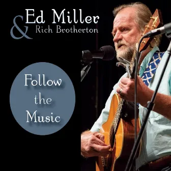 Follow the Music by Ed Miller