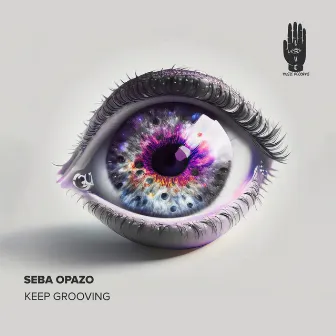 Keep Grooving by Seba Opazo